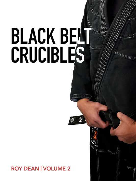 Black Belt Crucibles | Volume 2